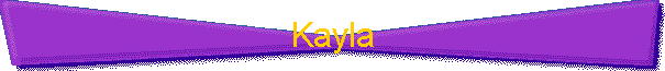 Kayla